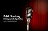 Public speaking: Hal-hal yang Perlu Diperhatikan