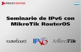 Seminario de IPv6 con MikroTik RouterOS