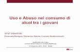E. Bologna, D. Adamo, l. Quattrociocchi - Uso e Abuso nel consumo di alcol tra i giovani