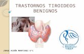 Trastornos tiroideos benignos