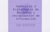 Seminario 2 Estrategias de búsqueda y recopilación de información biomédica