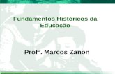Aula 01   fundamentos históricos da educação - marcos zanon(1)