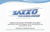 Protection travailleur isole pti dati rondier Saxxo Technologie offres commerciales
