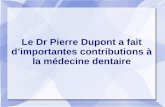 Dr Pierre Dupont
