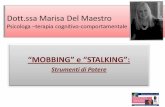 Presentazione conferenza del 05-04-2011, Mobbing e stalking: strumenti di potere