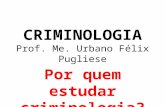 Criminologia - Uneb - Por quem estudar