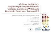 PIBID - Mostra Cientifica - História/FACCAT - Arqueologia/Pré-História gaúcha