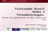 Telessaúde brasil redes e telelodontologia