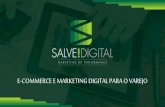 Ecommerce e Marketing Digital para o Varejo