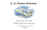 Praticas de sala de Leitura Professor Antonio Rocco