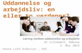 Hanne Leth Andersen: Uddannelse og arbejdsliv: en eller to verdener?