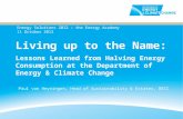 Lessons Learned from Halving Energy Consumption at the DECC