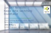Juniper round table   switching and product overview