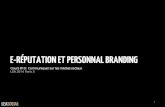 Cours #10 E-Réputation et personnal branding