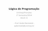 Lógica de Programação - Unimep/Pronatec - Aula11
