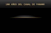 100 años del canal de panamá