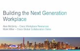 Building the Next Generation Workplace