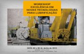 Fábio Dal Poz - Engenharia de Aplicação - Workshop Novas Tecnologias em Lubrificação - VALE Mineradora - Pará