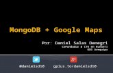NoSQL, Mongo DB & Google Maps