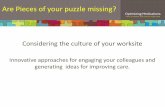 Are Pieces of your Puzzle Missing? Considering the Culture of your Worksite
