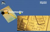 Commodity beginner standard