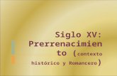 Lírica Popular siglo XV. Romancero