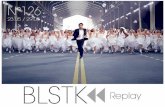 BLSTK Replay n°126 - la revue luxe et digitale 23.05 au 29.05.15