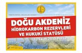 Dogu Akdeniz Hidrokarbon Rezervleri ve Hukuki Statüsü; Ozer Balkas & Sertac H. Baseren, 13 Ekim 2011