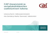 Johanna Nurmi, Aila Särmälä ja Marika Tammeaid: CAF-itsearviointi ja vertailukehittäminen uudistumisen tukena