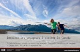 Inspirer les voyageurs à visiter le Canada, le 16 septembre 2013