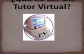 Qué es ser un tutor virtual