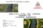 Presentacion Aanalisi Vial Centro Urbano Vicente Guerrero 26 Feb10