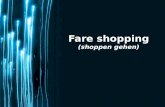 Fare Shopping (Shoppen gehen - Tutorial)