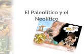 3°mcsl el paleolítico y el neolítico