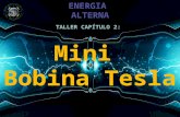 Energía Alterna - Taller 2 - Mini Bobina Tesla