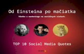 TOP 10 Výrokov o sociálnych sieťach / TOP 10 Social Media Quotes