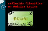 Reflexión filosófica en américa latina
