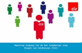 2.2 Indicatiestelling - Birgit van Veldhuizen (CIZ) en Stephanie Bos (VWS)