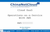 Internet Cloud Operations - ChinaNetcloud & AWS Event Beijing