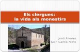 Clergat, la vida als monestirs