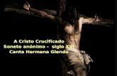 A Cristo crucificado.pps  - Canta Hna. Glenda
