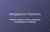 Megapixel camera definizione ed utilizzo