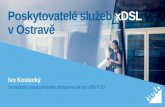 Poskytovatelé VDSL internetového připojení v Ostravě