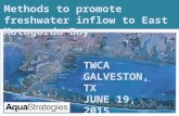 Methods to promote freshwater inflow to East Matagorda Bay