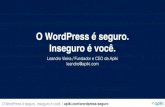 O WordPress é seguro. Inseguro é você. Edição Belo Horizonte/MG