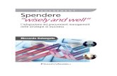 Spendere wisely and well