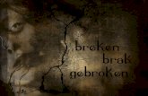 Breken brak gebroken #6