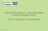 Fotolab Fotograf 2010: Krajinka a architektúra
