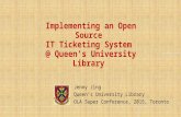 Implementing an Open Source IT Ticketing System at Queen's University Library
