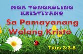 Mga Tungkuling Kristiyano sa Pamayanang Walang Kristo- Part2